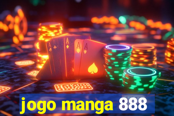 jogo manga 888